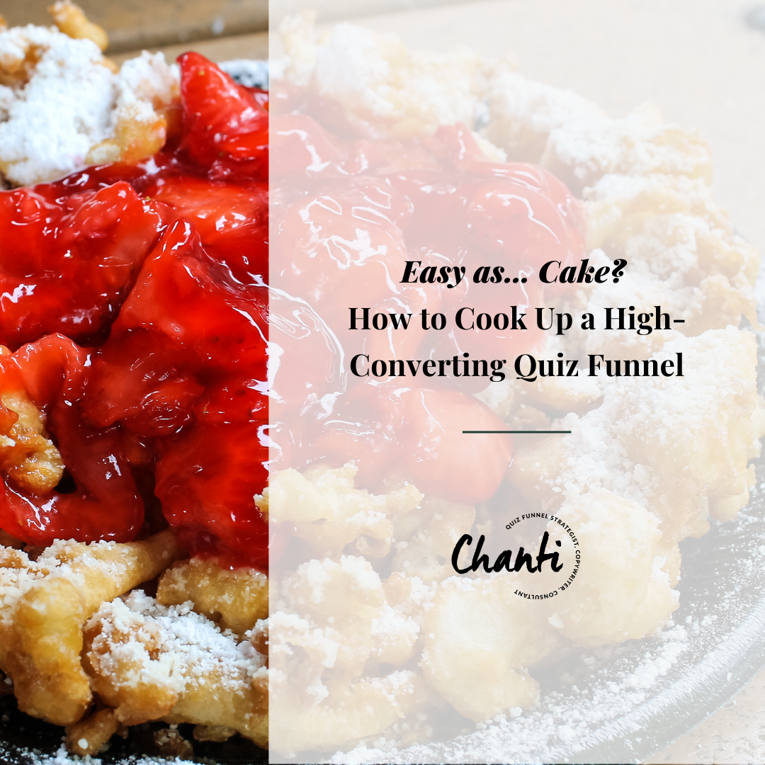 Easy as... Cake? How to Cook Up a High-Converting Quiz Funnel